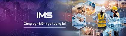 Công Ty Cổ Phần Xuất Nhập Khẩu Chuyên Gia, Lao Động Và Kỹ Thuật (IMS)